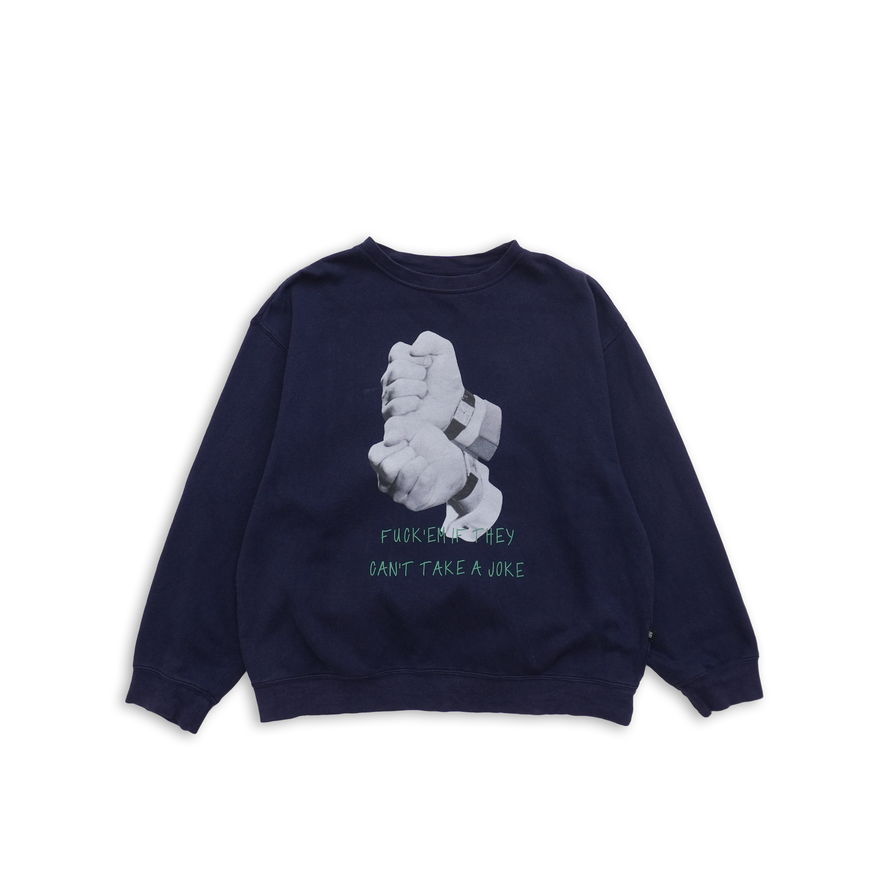 fuck' em if they can't take a joke sweat navy size L